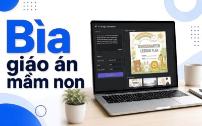Bìa giáo án mầm non: Prompt AI thay bộ mẫu Word tải sẵn?